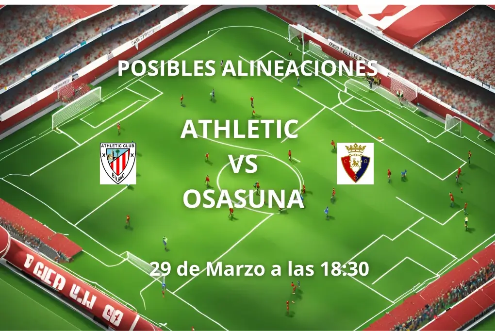 Posibles alineaciones Athletic vs Osasuna